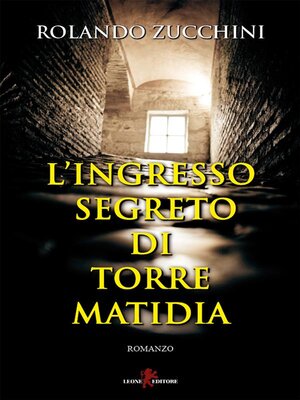 cover image of L'ingresso segreto di Torre Matidia